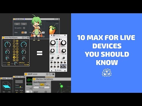 10 Max for Live Devices You Should Know | Side Brain