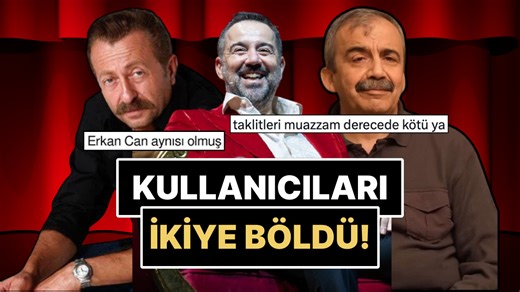 Ata Demirer'in Sırrı Süreyya Önder ve Erkan Can'ın Taklidini Yaptığı Anlar X Kullanıcılarını İkiye Böldü!