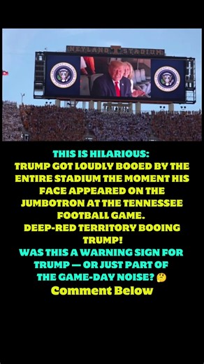 TRUMP BOOED AT TENNESSEE FOOTBALL GAME? JUMBOTRON CROWD REACTION SPARKS BUZZ