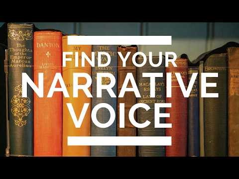 How to Find Your Narrative Voice