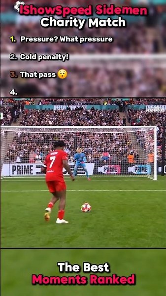 Ranking The Best IShowSpeed's Sidemen Charity Match Moments Ever! ✌️ #ishowspeed #shorts #speed