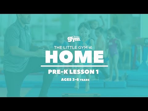The Little Gym at Home - PreK Lesson 1