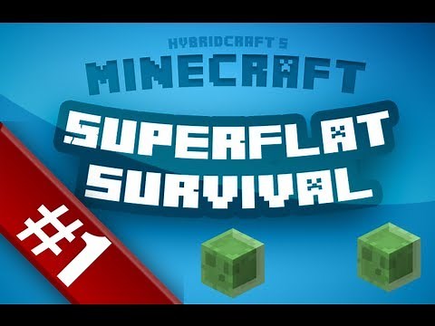 Minecraft Superflat Survival Tutorial - part 1