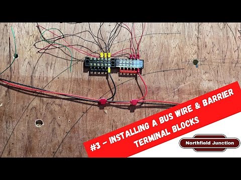 #3 - Installing a Bus Wire & Barrier Terminal Blocks