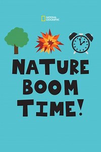 Nature Boom Time (2016) - TV Show