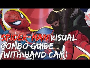 Spider-man Combo Tip Guide w/ Hand Cam