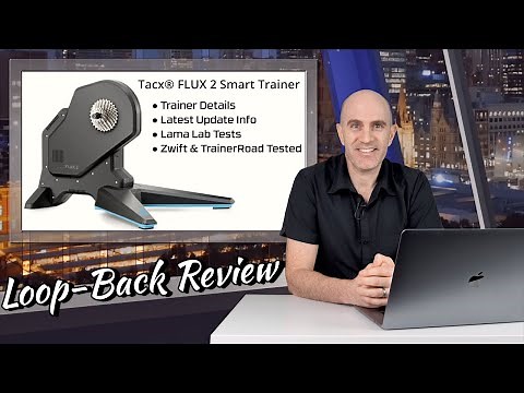 Tacx FLUX 2 Direct Drive Smart Trainer // GPLama Loop-Back Review