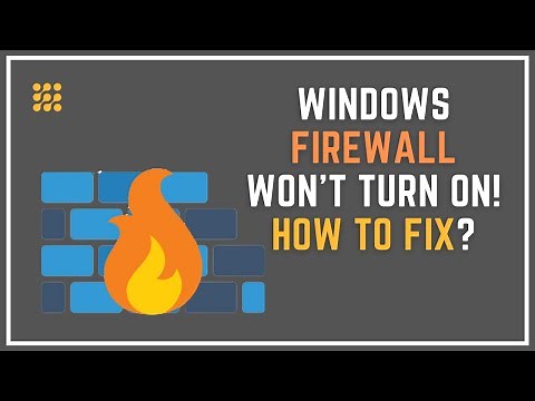 Windows Firewall Won’t Turn On! How To Fix?