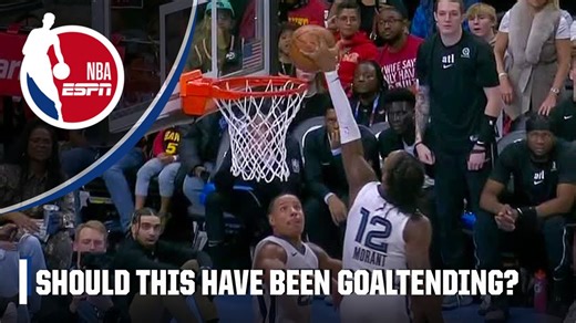 Hawks announcers are FURIOUS at lack of goaltending call on Ja Morant | NBA on ESPN