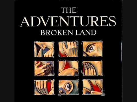The Adventures - Broken Land