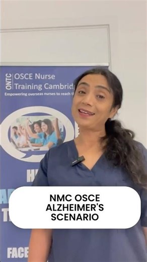 NMC OSCE Alzheimer's scenario #nmcosce #osceprep#nursingeducation #nmcguidelines #nursing