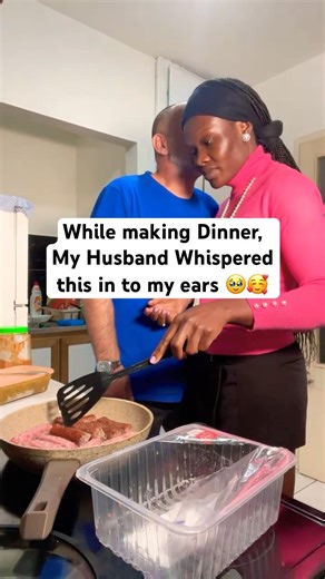 While making Dinner, My Husband Whispered this in to my ears 🥹🥰