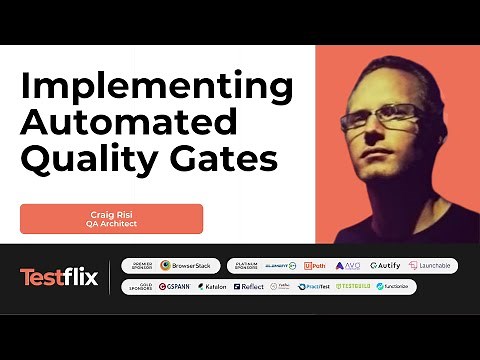 How to Utilize Automated Quality Gates in Your CI/CD Pipelines | Craig Risi | TestFlix 2023 |