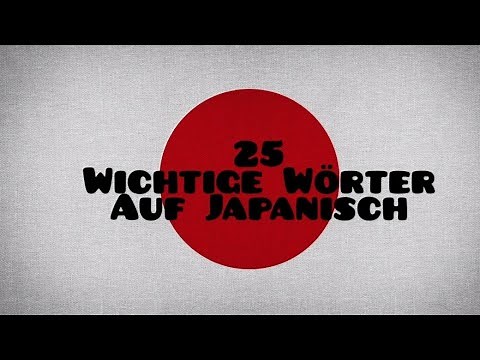 25 Wichtige Japanische Wörter für Anfänger: Einführung in die Japanische Sprache #japanischlernen