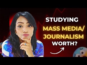 “Studying Journalism / Mass Communication in 2026? Is It Really Worth It in India?”