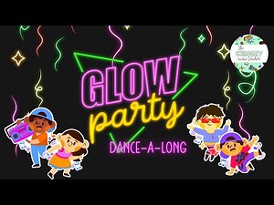Glow Party Dance-A-Long