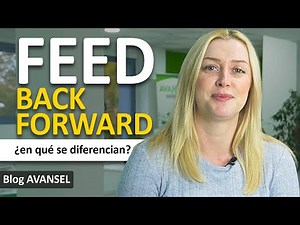Aprende a utilizar el Feedback y Feedforward en la gestión de personas.
