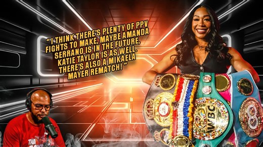 Alycia Baumgardner: "There's plenty of PPV fights to make. Maybe Amanda Serrano is in the future!"