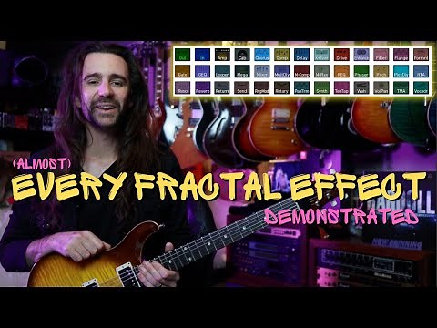 (Almost) Every Fractal Effect | FM9 Tones