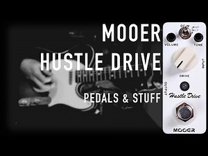 MOOER Hustle Drive demo