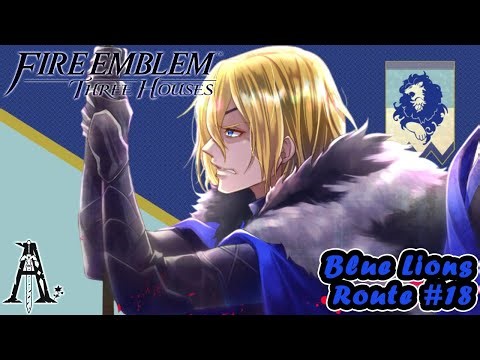 【Fire Emblem 3 Houses】Blue Lions Route (Dimitri) - Time Skip, THE Exiled Prince #18「AleGiirl」
