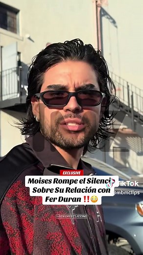 Moisés rompe el silencio sobre su relación con Fer Durán