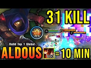 31 Kills!! New Offlane Build Aldous 650 Stack in 10 Minutes!! - Build Top 1 Global Aldous ~ MLBB