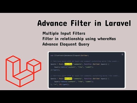 Laravel Advance Filter | Multiple Filters | whereHas filter using Relatioship | Eloquent Query