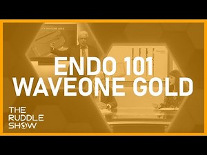 S02 E01 - Endo101-WaveOne Gold: Product History, Description & Technique