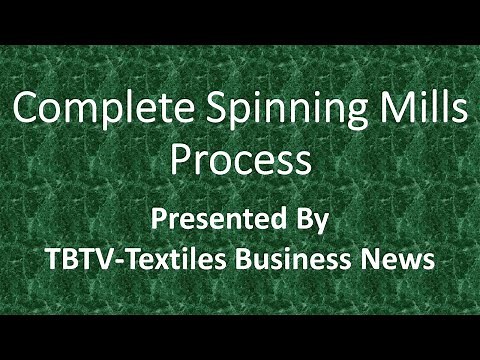 Complete Spinning Mills Process. Introduction of Spinning Mills or yarn Production.