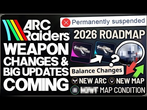 Arc Raiders - More Nerfs Coming, New Updates Confirmed, 2026 Roadmap, Toxic Swamp, Dev Talk & More!