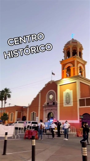 Caminando por el Centro Histórico de Mexicali