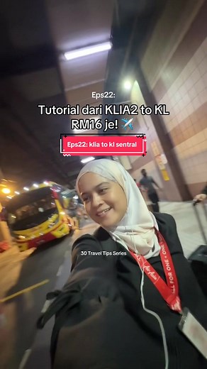 Cara Pergi dari KLIA2 ke KL Sentral dengan Jimat
