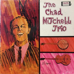 The Chad Mitchell Trio – The Chad Mitchell Trio   (1964, Monarch Pressing, Vinyl)
