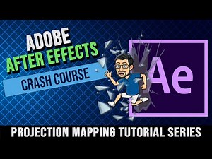 After Effects Crash Course for Projection Mapping Beginner