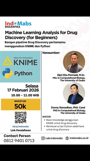 Indomabs Biosaintika Utama on Instagram: "💊✨ Drug discovery sekarang nggak lepas dari data & Machine Learning. Tapi mulainya dari mana? Mulai dari sini. Kelas pengenalan ini akan membantumu memahami dasar penggunaan Machine Learning dalam penemuan obat dengan cara yang ringan dan mudah dipahami. Cocok banget buat kamu yang baru mau masuk ke dunia biologi komputasi — tanpa harus jago coding dulu. Belajar bareng: 👨‍🔬 Elpri Eka Permadi, M.Sc. 👨‍🔬 Donny Ramadhan, PhD Cand (Peneliti Biologi Komp