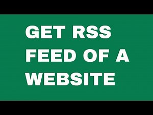 How To Find RSS Feed Of A Particular Website