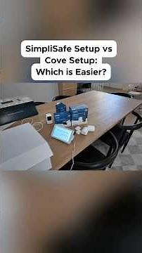 SimpliSafe Setup vs Cove Setup: Which one is easier?