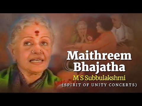 Maithreem Bhajatha | M S Subbulakshmi | Spirit of Unity Concerts | Prasanthi Nilayam | Nov 1994