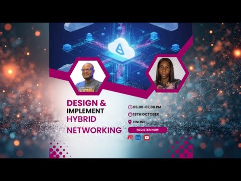 Design and implement hybrid networking