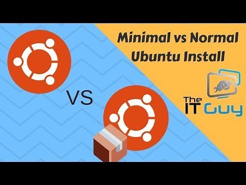 Ubuntu Minimal installation vs Normal installation