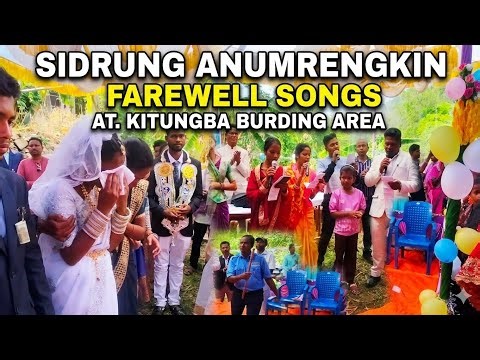 Sidrung Anumrengkin 💖Beautiful Christian Marriage Farewell Songs 🎶