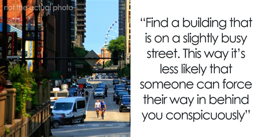 54 Women Who Live Alone Share The Smartest Ways They Keep Themselves Safe