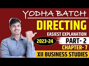 Motivation | Maslow's Need Hierarchy Theory | Directing Chapter 7 Part 2 | Class 12 Business studies