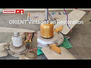ORIENT 1960's Vintage Ceiling Fan Restoration | Step by Step Restoration