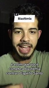 O que é blasfêmia contra o Espírito Santo? Entenda o pecado imperdoável