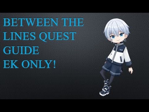Between The LInes EK Quest Guide - Test Server Day 1