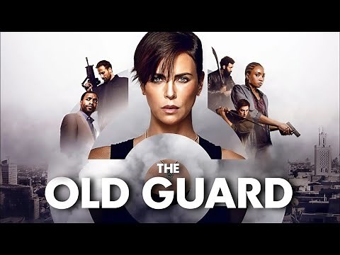 The Old Guard (2020) Full Movie Recap | Ending Explained | Charlize Theron Netflix Action Breakdown