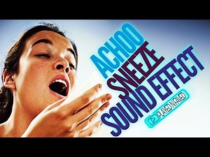 Sneeze Sound Effects / Funny Meme Achoo Sneezing Sounds / Sound Of Various Sneezes / Royalty Free