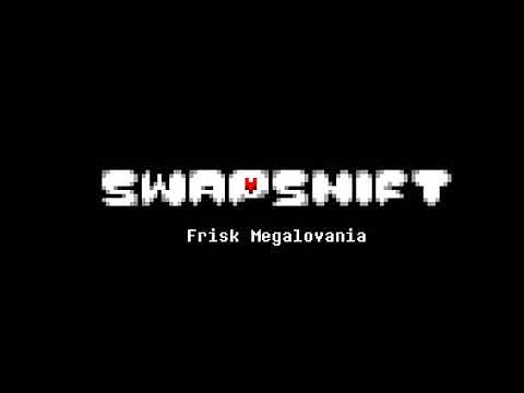SwapShift AU - Frisk Megalovania theme